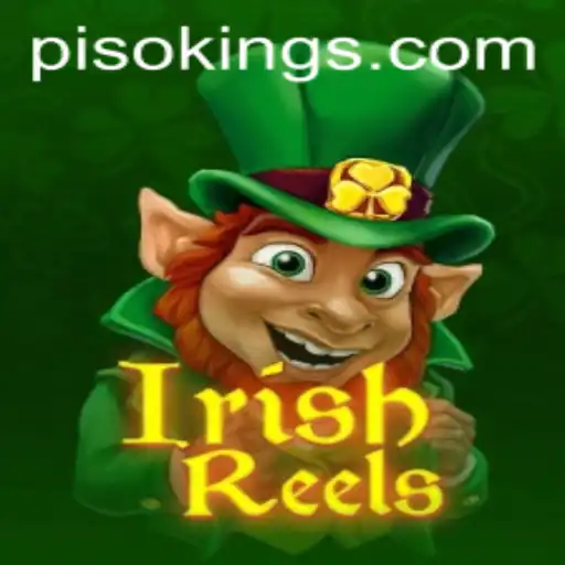 Exploring IrishReels: The Engaging World of PISO KING Slot Game