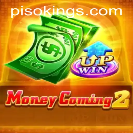 Discover the Exciting World of MoneyComing2: Exploring PISO KING