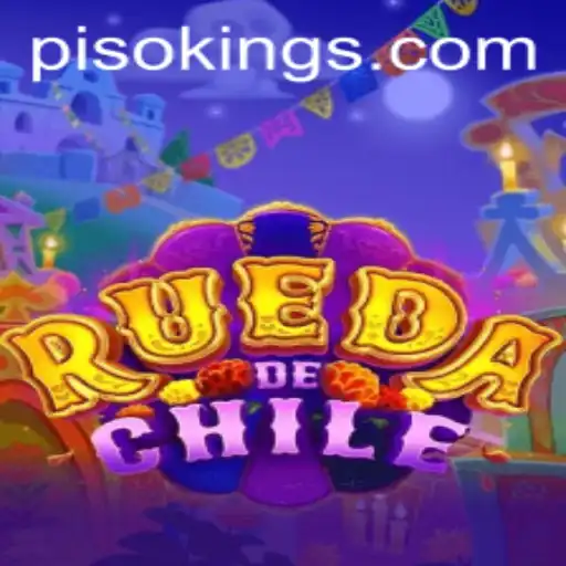 RuedaDeChile: The Dynamic World of the PISO KING